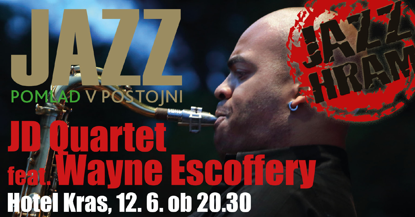 JD Quartet feat. Wayne Escoffery
