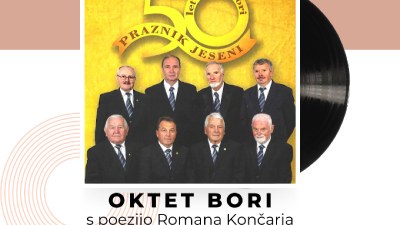 Koncert: Predstavitev novega CD-ja, ki je izšel ob 50-letnici delovanja okteta Bori
