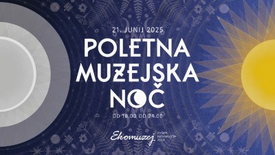 Poletna muzejska noč v Ekomuzeju