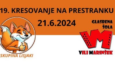 19. Kresovanje na Prestranku 19. Kresovanje na Prestranku