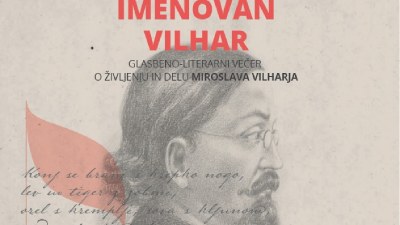 VIHAR, imenovan VILHAR (glasbeno-literarni večer)