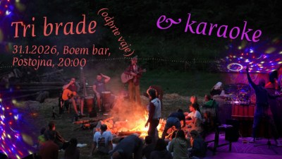 Tri brade (odprte vaje) & karaoke