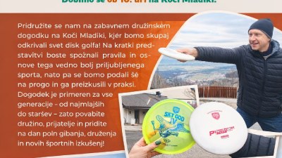 Disk golf- predstavitev novega športa na Koči Mladiki Disk golf- predstavitev novega športa na Koči Mladiki