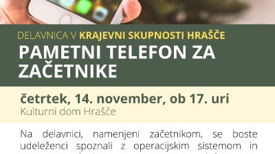 Delavnica v KS Hrašče: Pametni telefon za začetnike