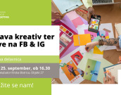 Priprava kreativ ter objave na FB in IG Priprava kreativ ter objave na FB in IG