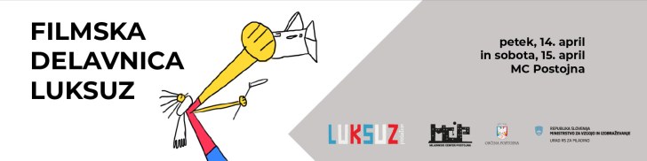 Filmska delavnica Luksuz