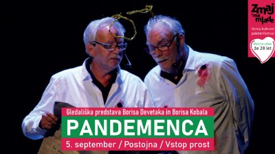 Predstava Borisa Kobala in Borisa Devetaka: Pandemenca