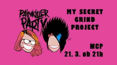 Koncert Painkiller Party (Nem) in My Secret Grind Project