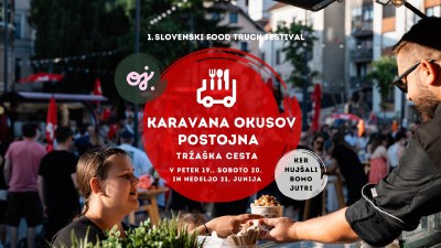 Karavana okusov Postojna - Ker hujšali bomo jutri Karavana okusov Postojna - Ker hujšali bomo jutri